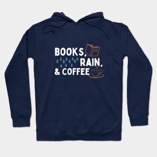 Books, Rain & Coffee Hoodie